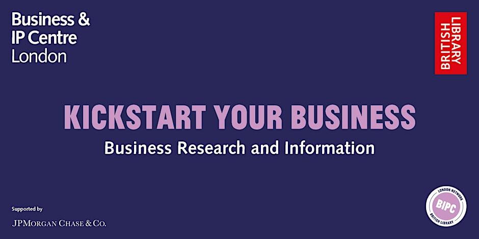 D1: Kickstart Your Business - Business Research & Information