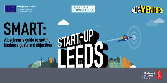 Start-up Leeds: SMART objectives