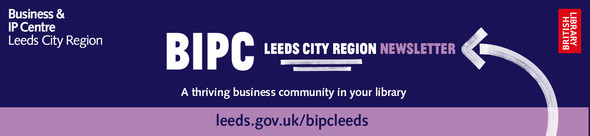 Business & IP Centre Leeds City Region Newsletter