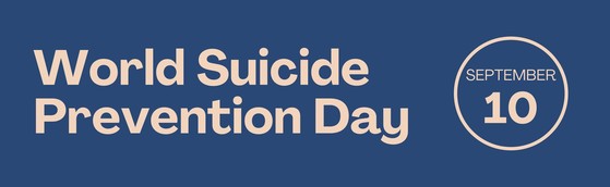 World Suicide Prevention Day - September 10