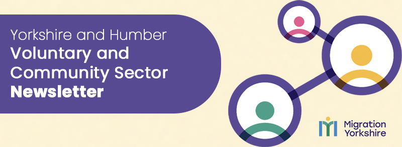 Migration Yorkshire Voluntary and Community Sector newsletter