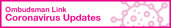 Ombudsman Link – Coronavirus Updates