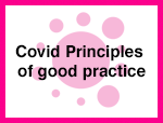 Covid Principles  of good practice