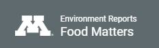 Environment Reports Food Matters