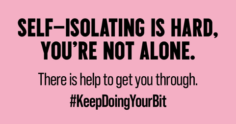 Help is available if you have to self-isolate