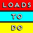 A decorative image of the Loads To Do logo