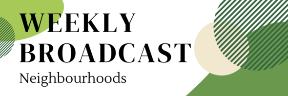 Weekly Broadcast Neighbourhoods Banner