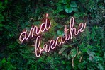 'And breathe' sign