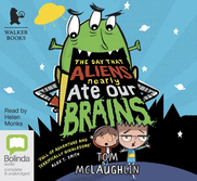 The Day That Aliens (Nearly) Ate Our Brains eAudiobook cover By Tom McLaughlin
