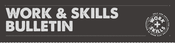 Work and Skills Bulletin