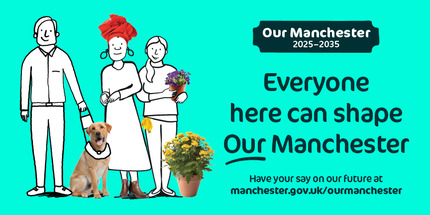 Illustration of people with text saying "Everyone here can shape Our Manchester."