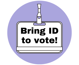 Bring ID to vote