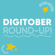 Digitober Round-Up