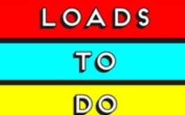 Loads to do Image