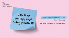 Post it note. Voting on 7 May You need photo ID to vote in a polling station.