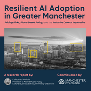 Resilient AI Adoption in Manchester