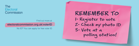 Graphic with: 'Remember to: Register to vote, Check my Photo ID and vote at a polling station'