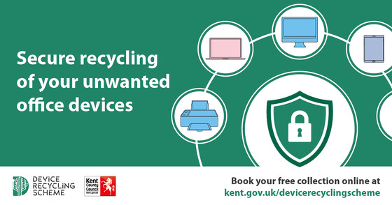 Kent County Council- secure recycling of your unwanted devices