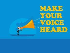 make your voice heard