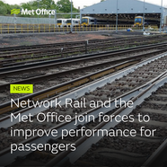 Network Rail and the Met Office join forces to improve performance for passengers