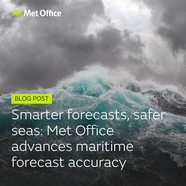 Smarter forecasts, safer seas: Met Office advances maritime forecast accuracy