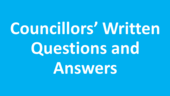 Councillors' Written Question and Answers