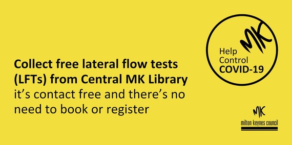 Lateral flow kits (LFTs) are now available once again from MK Central Library.