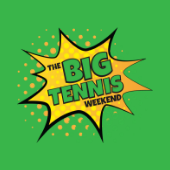 Big Tennis Weekend