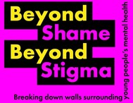 Beyond Shame Beyond Stigma