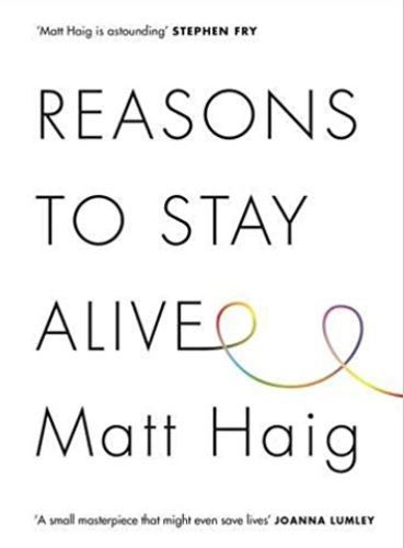 Reasons to stay alive