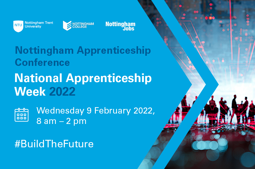 Nottingham Apprenticeships Conference 2022