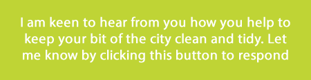 Give us your feedback on how to keep the city clean