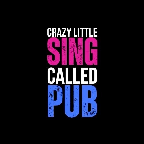 crazy little sing called pub logo