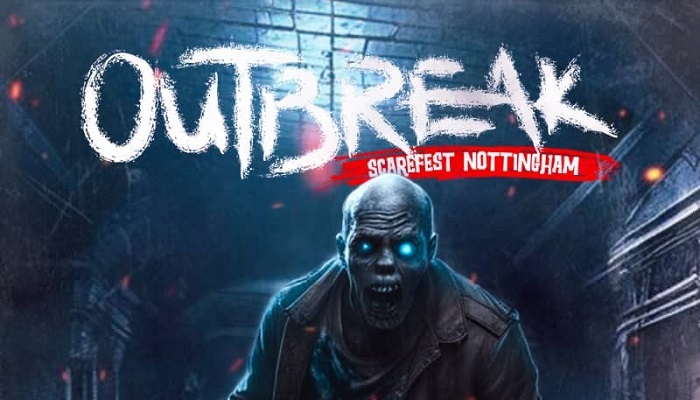 Outbreak Scarefest Nottingham