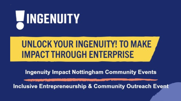 Entrepreneurship & Community Outreach Taster Event - Ingenuity Impact