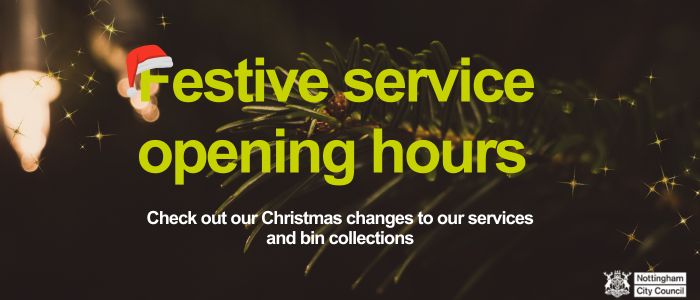 Festive service opening hours - check out our Christmas changes to services and bin collections