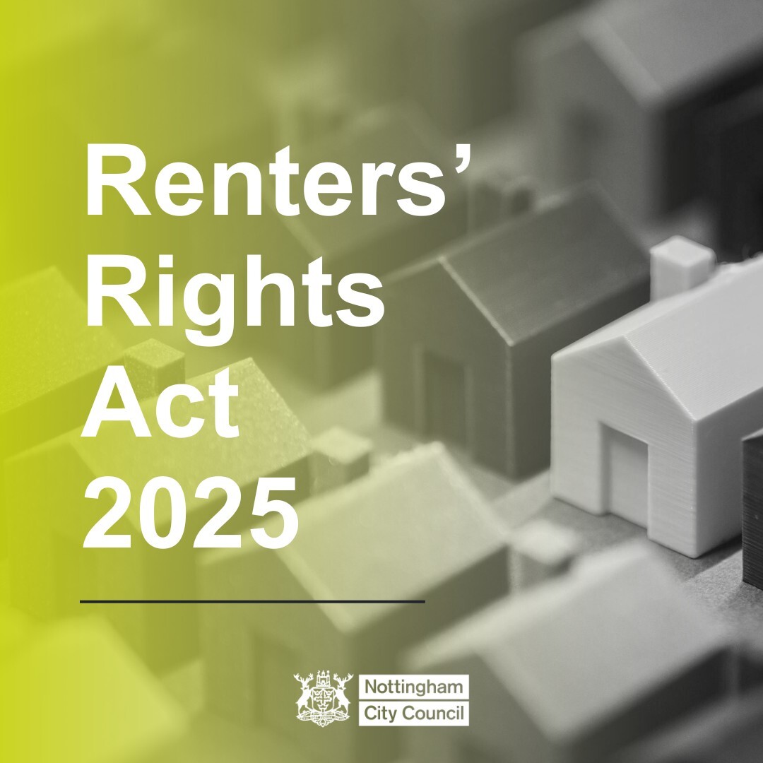 New Renters Rights Latest News 📰 -💚 Investing in Nottingham | 🏊 Free Swimming | 🏠 Renters ...