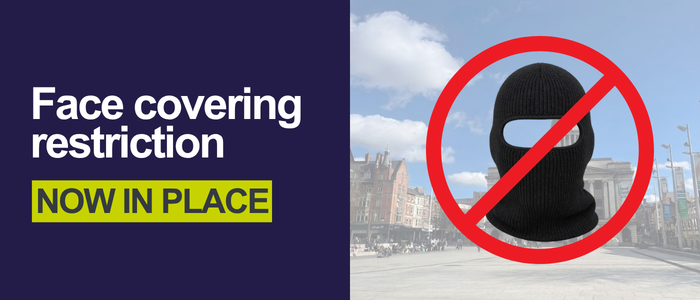 face covering restriction now in place