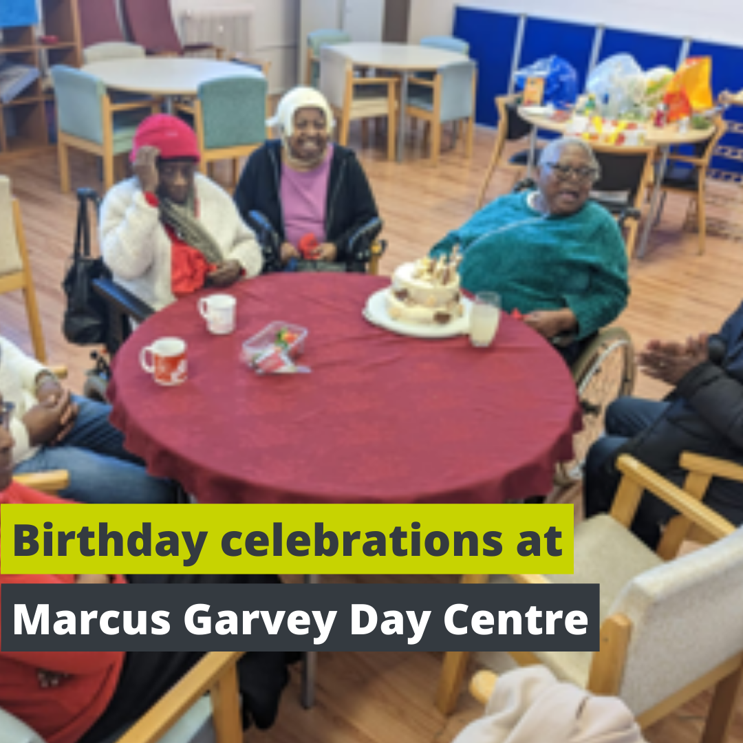 Birthday celebrations at Marcus Garvey Day Centre