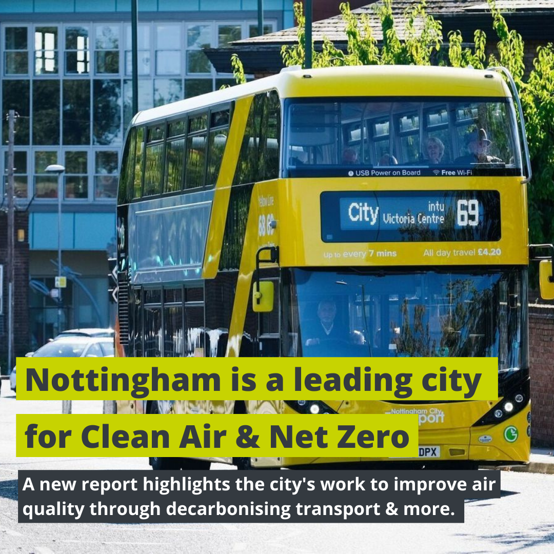 Nottingham is a leading city for Clean Air and Net Zero