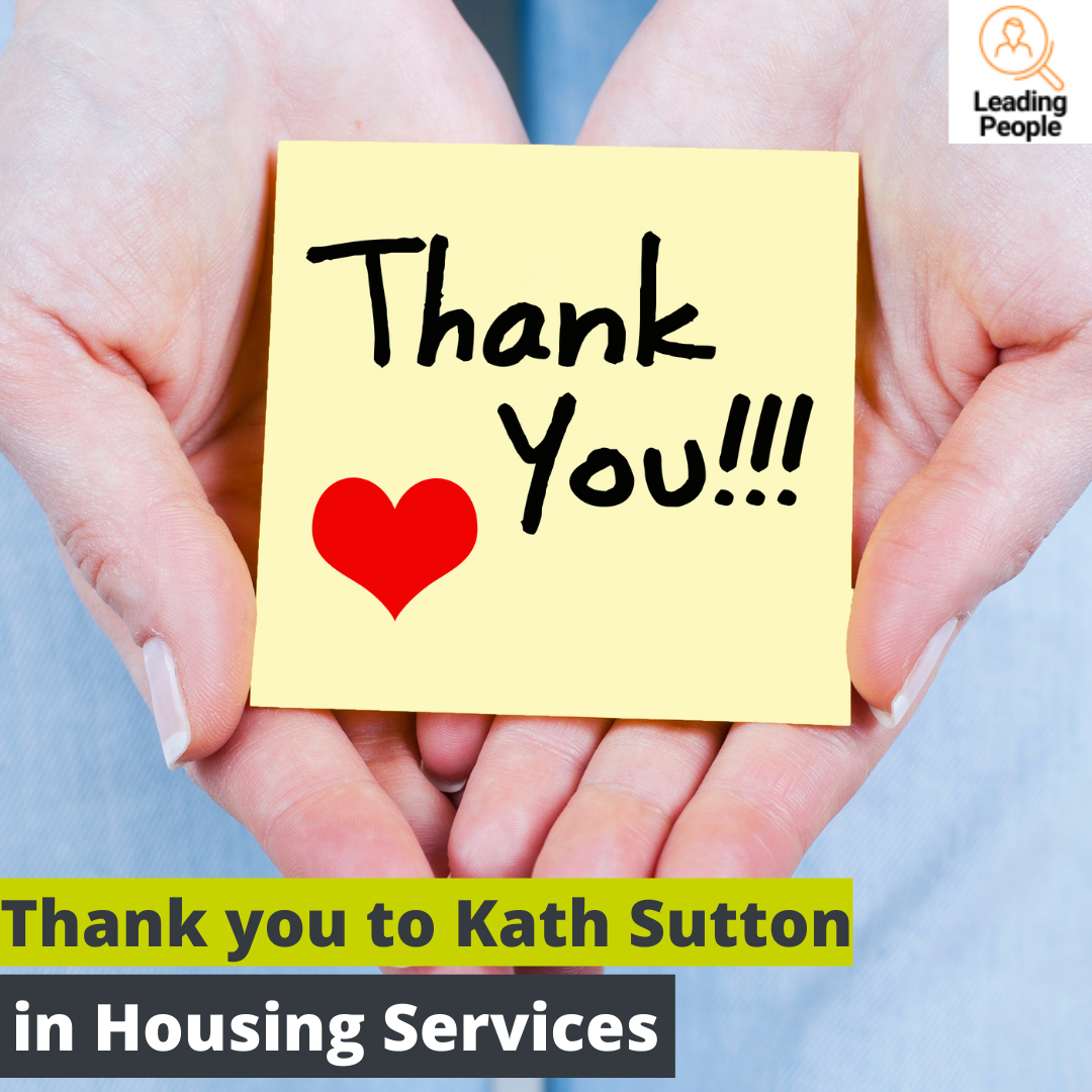 Thank you to Kath Sutton in Housing Services
