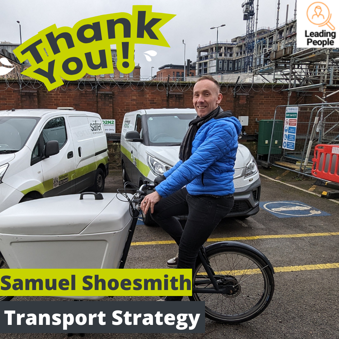 Thank you to Samuel Shoesmith Transport Strategy team