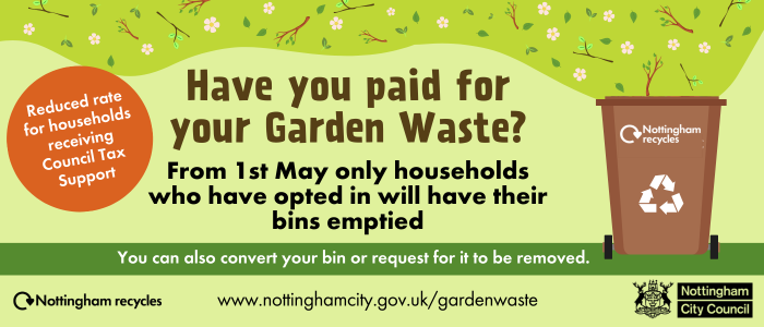 Have you paid for your garden waste - click here to learn more