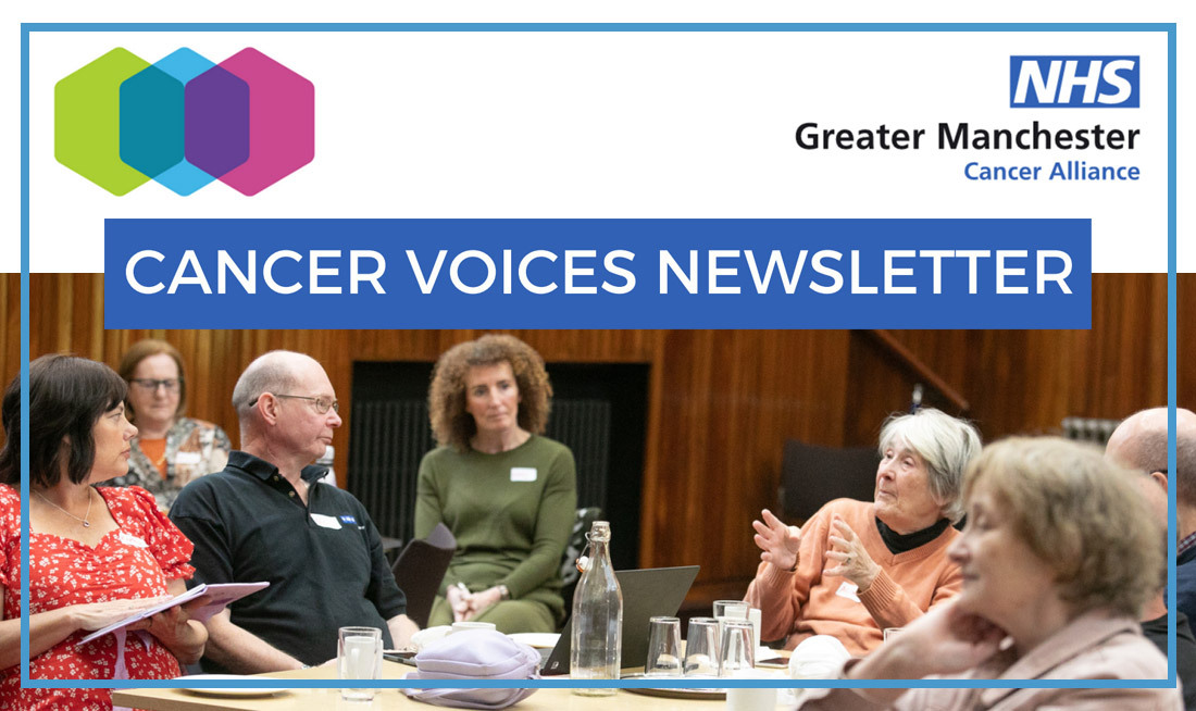 Greater Manchester Cancer Alliance Cancer Voices Newsletter