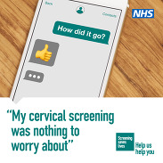 A mobile phone and a text message saying "how did it go" Text: My cervical screening was nothing to worry about"