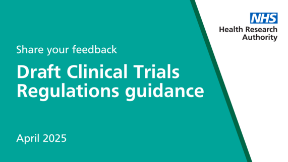 Share your feedback on new draft clinical trial regulations guidance 