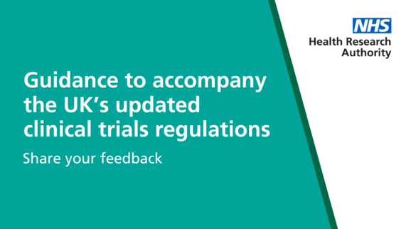 Guidance to accompany the UK's updated clinical trials regulations