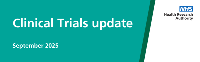 A graphic which says 'Clinical Trials update, September 2025'