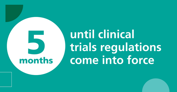 5 months until the new clinical trials regulations come into force