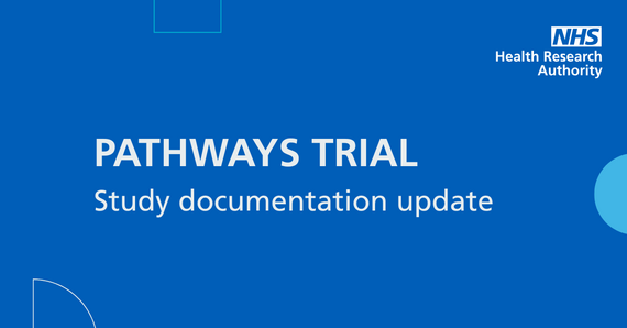 PATHWAYS TRIAL study documentation update